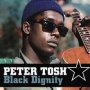 Black Dignity - Peter Tosh