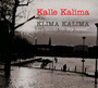 Klima Kalima -Helsinki On - Kalle Kalima