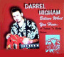 Believe What You Hear - Darrel Higham