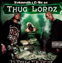 In Thugs We Trust - Thug Lordz