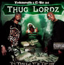 In Thugs We Trust - Thug Lordz