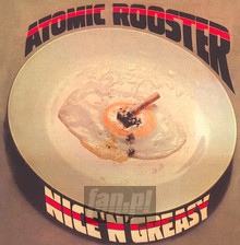 Nice'n'greasy - Atomic Rooster