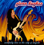 Soulfully Live In The.. City Of Angels - Glenn Hughes