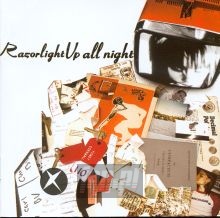 Up All Night - Razorlight Up All Night - Razorlight