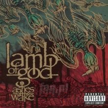 Ashes Of The Wake - Lamb Of God Ashes Of The Wake - Lamb Of God
