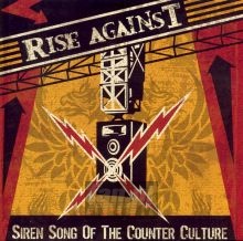 Siren Song Of The Counter - Rise Against