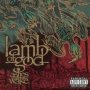 Ashes Of The Wake - Lamb Of God