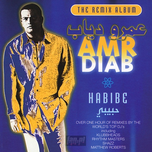 Habibe-The Remix Album - Amr Diab