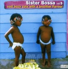 Sister Bossa 5 - Sister Bossa-V/A