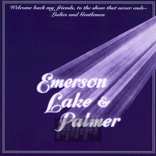 Welcome Back, My Friends, To The Show That Never Ends... - Emerson, Lake & Palmer - powiększ Welcome Back, My Friends, To The Show That Never Ends... - Emerson, Lake & Palmer