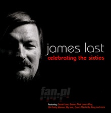 Celebrating The Sixties - James Last - bigger Celebrating The Sixties - James Last