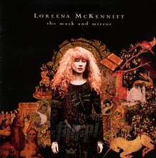 The Mask & The Mirror - Loreena McKennitt