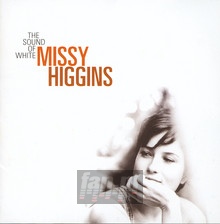 Sound Of White - Missy Higgins