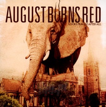 Looks Fragile After All - August Burns Red