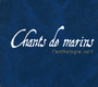 Chants De Marins - V/A