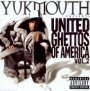 United Ghetto Of Ame V.2 - Yukmouth