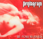 Be Forewarned - Pentagram