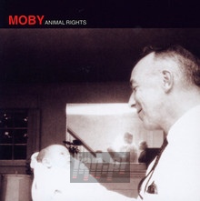 Animal Rights - Moby - bigger Animal Rights - Moby