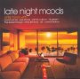 Late Night Moods [1] - Late Night Moods   