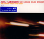 So Long 2ND Street - Joel Harrison