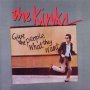Give The People What They Want - The Kinks