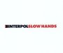 Slow Hands - Interpol