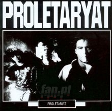Proletaryat I - Proletaryat Proletaryat I - Proletaryat