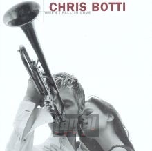 When I Fall In Love - Chris Botti