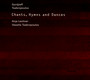 Chants, Hymns & Dances - Vassilis Tsabropoulos / Anja Lechner