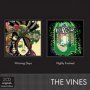 Highly Envolved/Winning D - The Vines