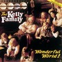 Wonderful World - Kelly Family