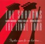 The Final Tour - The Shadows