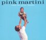 Hang On Little Tomato - Pink Martini