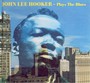 Plays The Blues - John Lee Hooker 