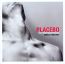 Once More With Feeling [Singles] - Placebo