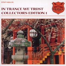 In Trance We Trust 1 - In Trance We Trust   