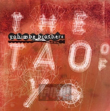 The Tao Of Yo - Yohimbe Brothers - bigger The Tao Of Yo - Yohimbe Brothers