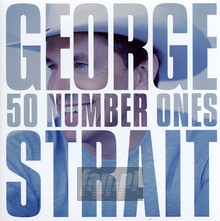 50 Number Ones - George Strait