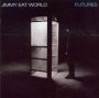 Futures - Jimmy Eat World