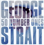 50 Number Ones - George Strait