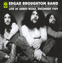Keep Them Freaks & Rollin - Live At Abbey Road - Edgar Broughton / Band