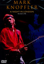 A Night In London - Mark Knopfler