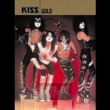 Gold (1974-1982): Greatest Hits - Kiss