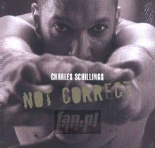 Not Correct - Charles Schillings
