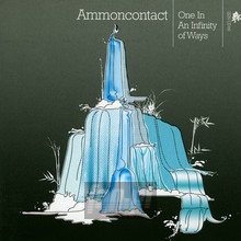 One In An Infinity Of Ways - Ammoncontact