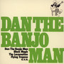 Dan The Banjo Man - Dan The Banjo Man