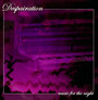 Music For The Night - Despairation
