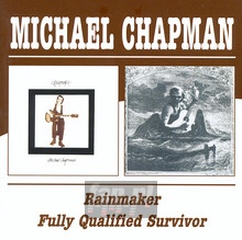 Rainmaker/Fully Qualified - Michael Chapman