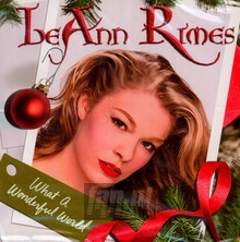 What A Wonderful World - Leann Rimes - bigger What A Wonderful World - Leann Rimes