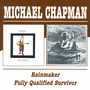 Rainmaker/Fully Qualified - Michael Chapman